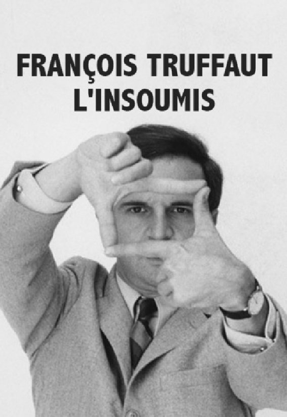 Постер François Truffaut l'insoumis